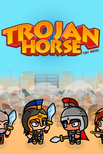 Демо игра Trojan Horse Tiny Heroes играть онлайн | Casino-X.KZ