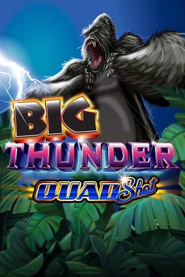 Демо игра Big Thunder Quad Shot играть онлайн | Casino-X.KZ