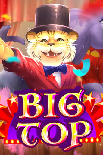 Демо игра Big Top играть онлайн | Casino-X.KZ