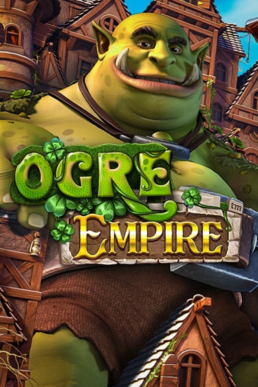 Демо игра Ogre Empire играть онлайн | Casino-X.KZ